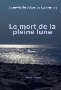Le mort de la pleine lune