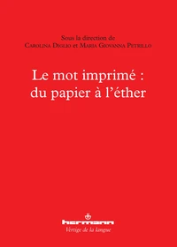 Le mot imprimé : du papier à l'éther