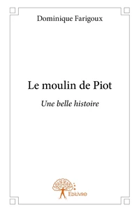Le moulin de Piot