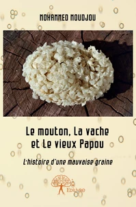 Le mouton, la vache et le vieux Papou