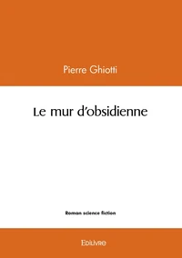 Le mur d'obsidienne