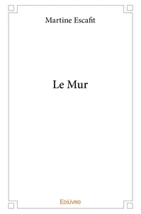 Le Mur