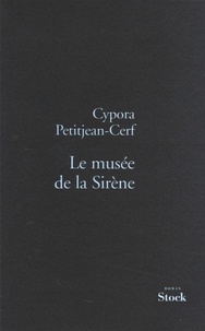 Cypora Petitjean-Cerf - Le musée de la Sirène.