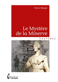 Le mystère de la Minerve