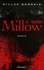 Le mystère Millow