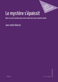 Le mystère s'épaissit