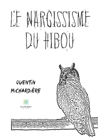 Le narcissisme du hibou