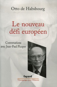 Le nouveau défi européen - Conversations avec Jean-Paul Picaper.pdf