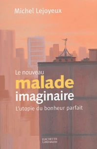 Le nouveau malade imaginaire