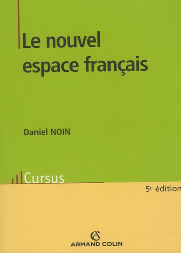 Daniel Noin - Le nouvel espace français.