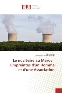 Le nucleaire au Maroc : empreintes d'un Homme et d'une Association