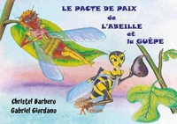 Le pacte de paix de l'abeille et la guêpe