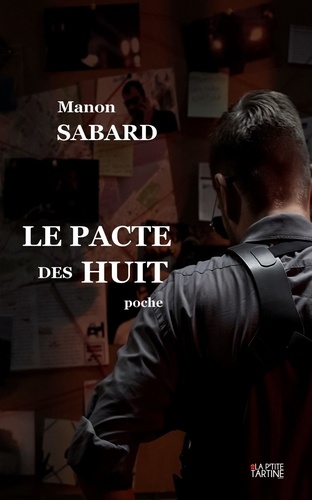 Manon Sabard - Le Pacte des Huit.