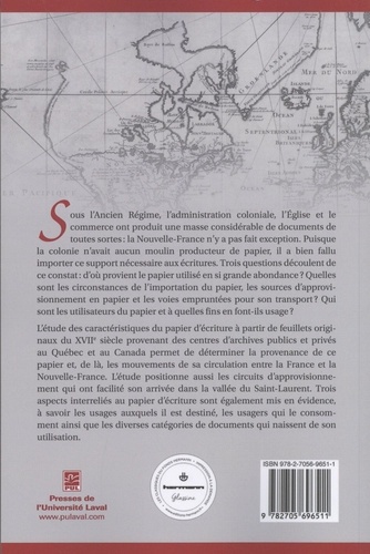 Le papier voyageur. Provenance, circulation et utilisation en Nouvelle-France au XVIIe siècle