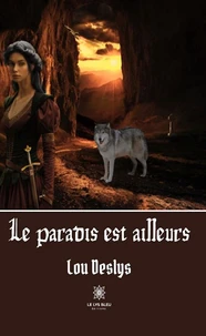 Le paradis est ailleurs