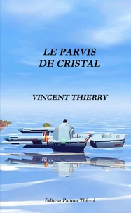 Le parvis de cristal