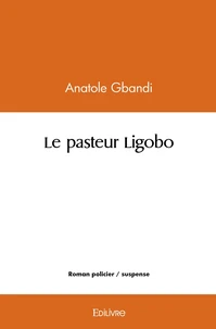 Le pasteur ligobo
