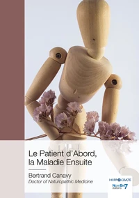 Le patient d'abord, la maladie ensuite