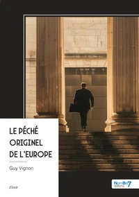 Le péché originel de l'Europe