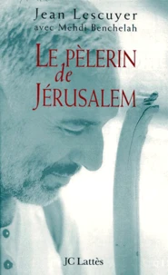 Le pèlerin de Jérusalem