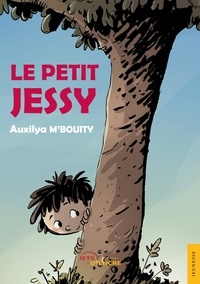 Auxilya M'Bouity - Le petit Jessy.