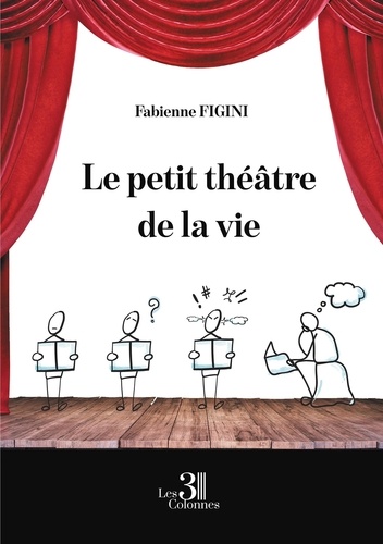 Fabienne Figini - Le petit théâtre de la vie.