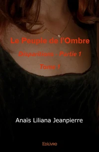 Le Peuple de l'ombre Tome 1