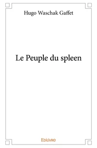 Le Peuple du spleen