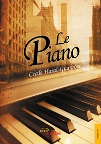 Cécile Haral-Guayroso - Le piano.