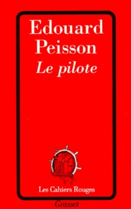 Edouard Peisson - Le pilote.