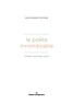 Alexander Dickow - Le poète innombrable - Cendrars, Apollinaire, Jacob.