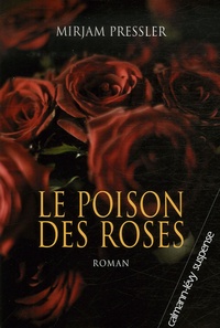 Mirjam Pressler - Le poison des roses.