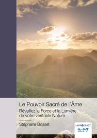 Le Pouvoir Sacré de l'Ame
