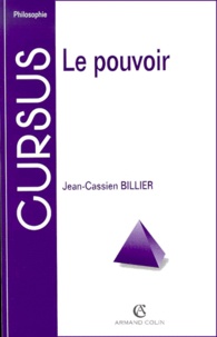 Jean-Cassien Billier - Le pouvoir.