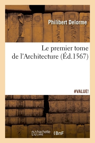 Le premier tome de l'Architecture (Éd.1567)