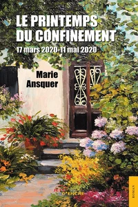 Le printemps du confinement