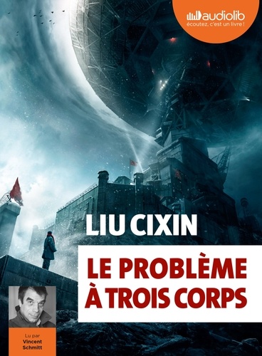 Cixin Liu - Le Problème à trois corps. 2 CD audio MP3