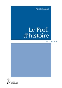 Le prof. D'histoire