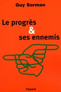 Le progrès et ses ennemis