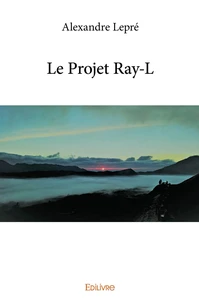 Le Projet Ray-L