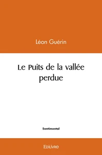 Le Puits de la vallée perdue