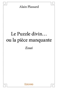 Le Puzzle divin... ou la pièce manquante