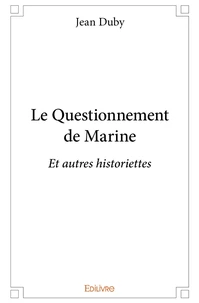 Le Questionnement de Marine