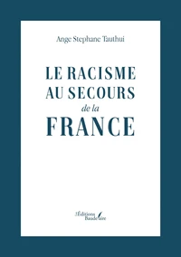 Le racisme au secours de la France