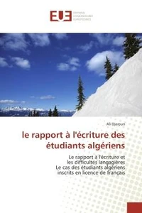 le rapport à l'écriture des étudiants algériens