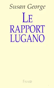 Le rapport Lugano