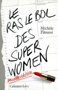 Le ras-le-bol des superwomen