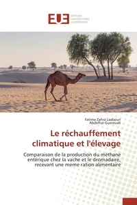 Fatima zahra Laabouri et Abdelhai Guerouali - Le réchauffement climatique et l'élevage - Comparaison de la production du méthane entérique chez la vache et le dromadaire, recevant une meme.