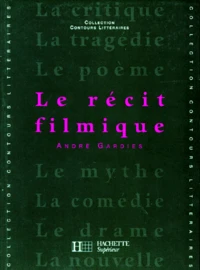 Le récit filmique