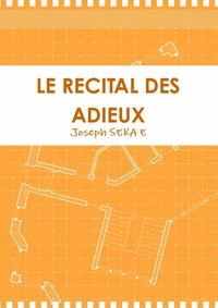 Le recital des adieux